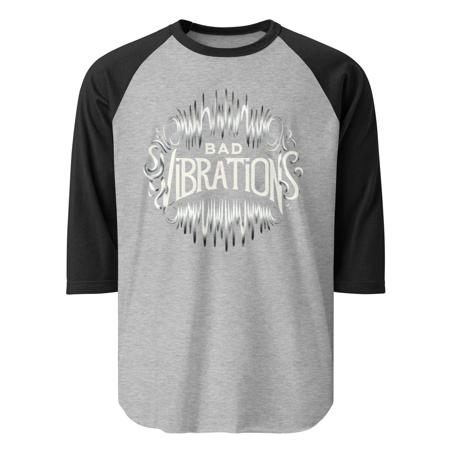 Bad Vibrations 3/4 sleeve